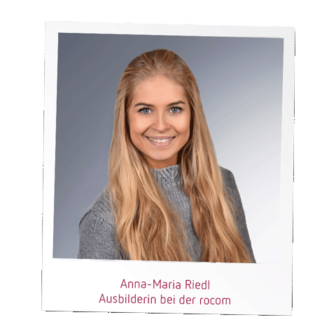 Anna Riedl Ausbilderin bei der rocom Anna Riedl Ausbilderin bei der rocom