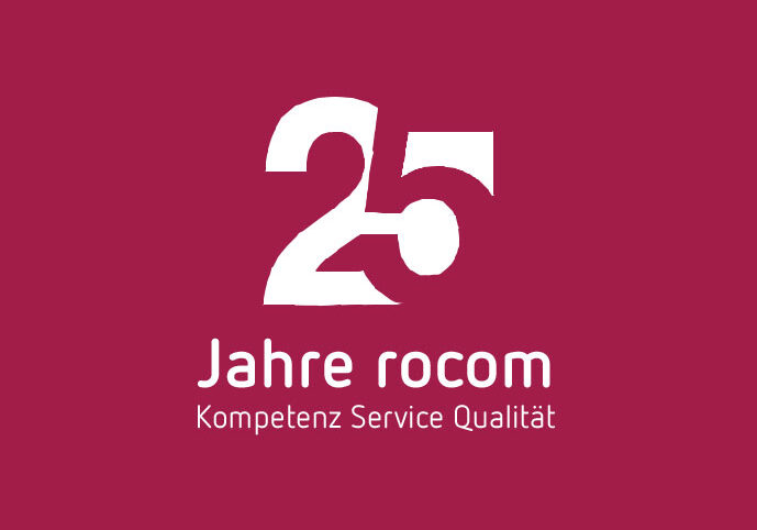 25 Jahre rocom - Kopetenz Service Qualität